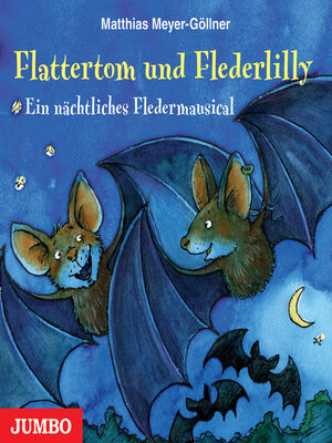 cover image of Flattertom und Flederlilly